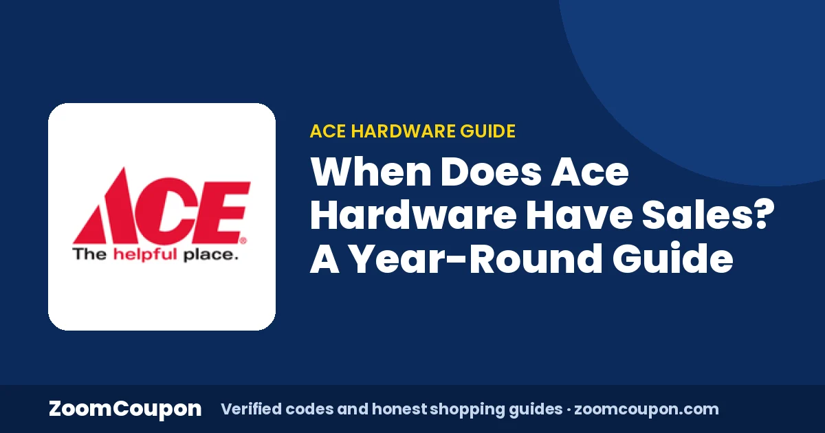 When Does Ace Hardware Have Sales? A Year-Round Guide